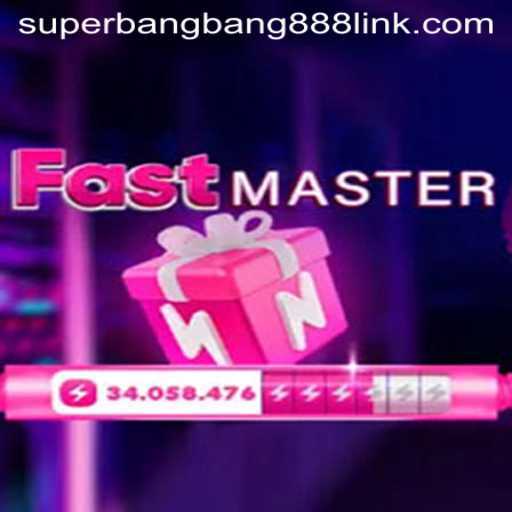 Exploring the Exciting World of FastMaster and the Legendary Superbangbang888