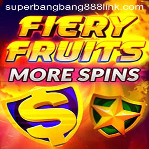 Exploring the Thrilling World of FieryFruitsMoreSpins: A Superbangbang888 Adventure