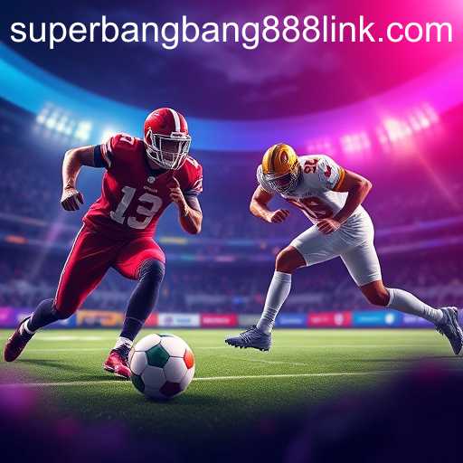 Superbangbang888